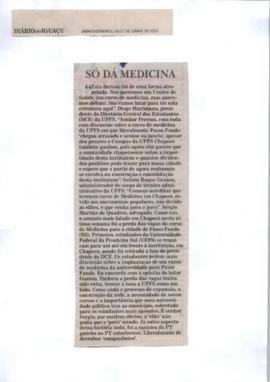 Só dá medicina