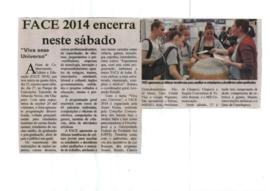 Face 2014 encerra neste sábado