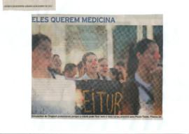 Eles querem medicina