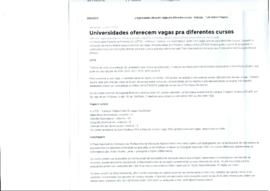 Universidades oferecem vagas para diversos cursos
