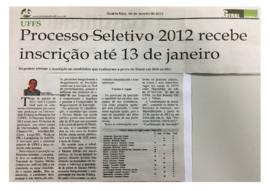 Processo Seletivo 2012 recebe inscrição até 13 de janeiro