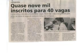 Quase nove mil inscritos para 40 vagas
