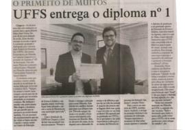 UFFS entrega o diploma n° 1